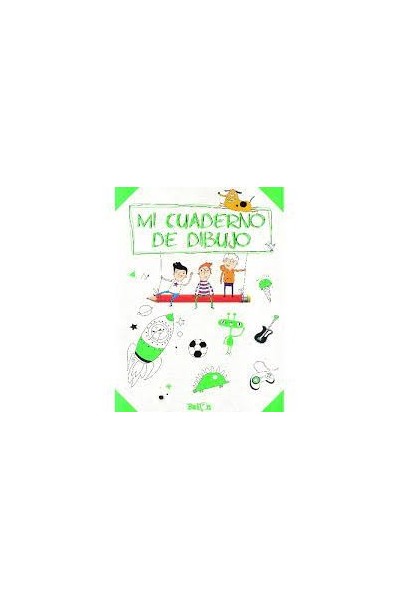 MI CUADERNO DE DIBUJO